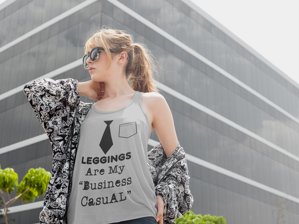 "Leggings Are My Business Casual" Suit & Tie Tank | ITZ LEG DAY
