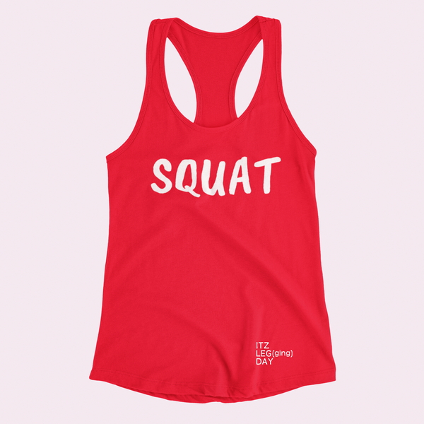 SQUAT Women's Racerbank Workout Tank | ITZ LEG DAY